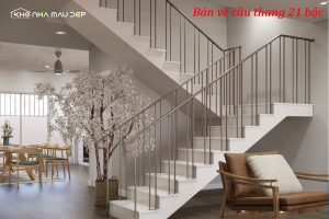 Bản vẽ cầu thang 21 bậc đảm bảo các yếu tố về phong thủy缩略图