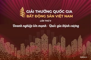 Giải thưởng Quốc gia Bất động sản Việt Nam lần thứ II: Định vị vai trò chiến lược của lĩnh vực bất động sản trong kỷ nguyên vươn mình缩略图