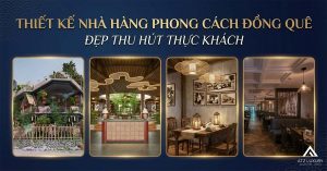 [Bí quyết] Thiết kế nhà hàng phong cách đồng quê đẹp thu hút thực khách缩略图