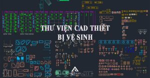 Tải thư viện CAD thiết bị vệ sinh miễn phí, link Google Drive tốc độ cao缩略图